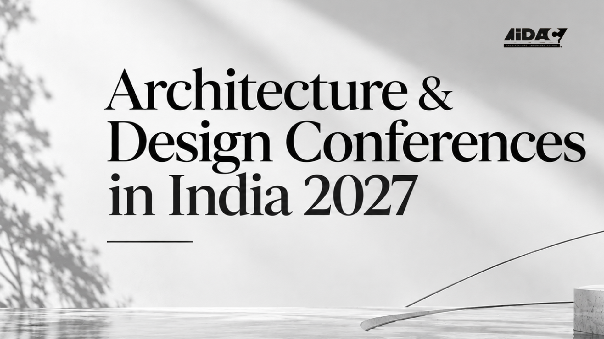 Architecture & Design Conferences in India